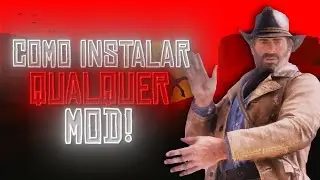 Como Baixar e Instalar MODS no Red Dead Redemption 2!
