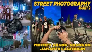 Street Photography Fotoin Orang Random Seru Banget | Canon 60D