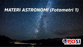 MATERI ASTRONOMI (Fotometri 1) POSI PELATIHAN