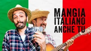 MANGIA ITALIANO ANCHE TU