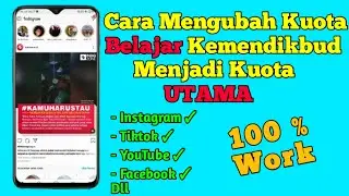 cara mengubah kuota belajar Kemendikbud menjadi Kuota utama - 100% Work