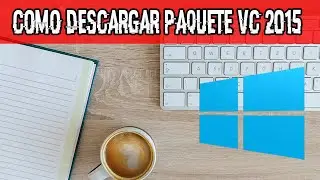 Como Descargar Microsoft Visual C++ 2015 español |  | Windows 7/8/10 | 32 y 64 BITS