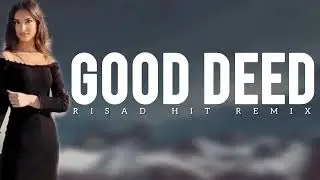 Good Deed   Popular Hit Music