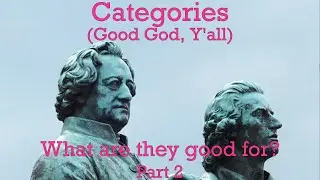 Musical Categories (What are they good for?) Part 2