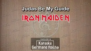 Iron Maiden - Judas Be My Guide (Karaoke)