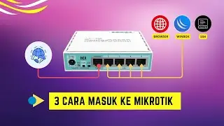 3 Easiest Ways to Login to Mikrotik! Login via Winbox, WebFig Browser, and SSH Terminal