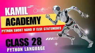 Short Hand IF ELSE notations in  Python || In Pashto Language (Class 28)