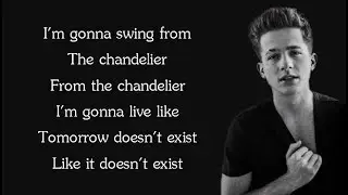 Sia - CHANDELIER (Charlie Puth Cover) (Lyrics)