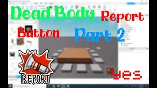 Dead Body Report Button Part 2 ! (Voting and Ejecting)-[Roblox Studio]