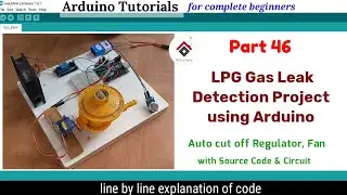 LPG gas leakage detection system using Arduino[with CODE] | LPG leakage safety project with auto off