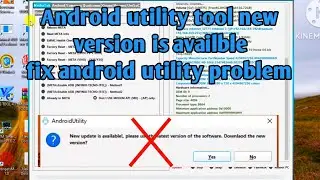 Android utility tool new update is available problem | Android utility tool latest version