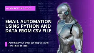 Python Script for Sending Bulk Emails with Data from CSV |  Email Marketing automation 