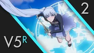 RWBY Volume 5 Redux: Chapter 2 - "Family Ties"