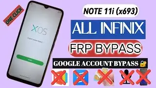 All Infinix Note 11i (x693) FRP Bypass || One Click || Google Account Unlock || Free Tools