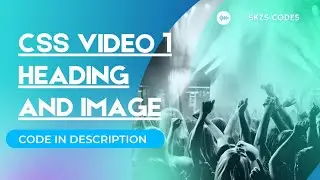 CSS types, heading and images. 