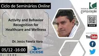 [Seminários 2023] Activity and Behavior Recognition for Healthcare and Wellness