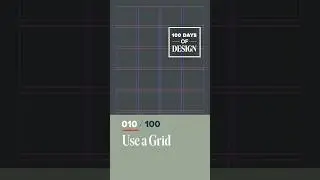Use a Grid | Day 10 of 100 Days of Design  #shorts