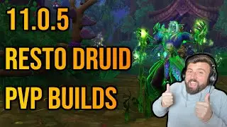 *Updated* Resto Druid Builds 11.0.5 PvP Guide