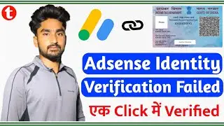 Adsense Identity Verification Failed | AdSense Verification Pan Card | Identity Verification Failed