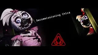 Decommissioning Chica (FNAF: Security Breach)