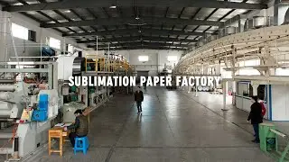 How Sublimation Paper Factory Make Their Products?