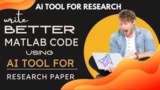 Write Perfect MATLAB Code using AI Tool for Research paper writing | AI Research Templates | AI Code