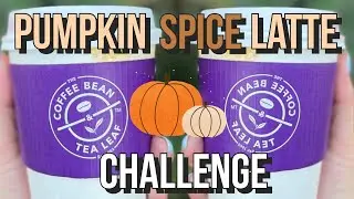 Day 2 Pumpkin Spice Challenge- The Coffee Bean & Tea Leaf Expensive Latte! 🤑🎃☕️