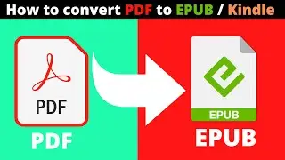 How to convert PDF file to Kindle / EPUB format / PDF to EPUB