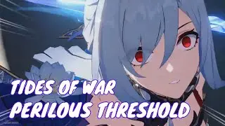 Win on the last round | Perilous Threshold | Tides of War | Honkai Star Rail 2.1