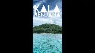 KALA RENJANA #3 Ketiga - Trip Karimun Jawa Island