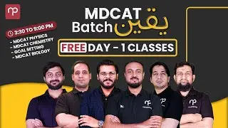 🔴 Free Live Class Day 1 | MDCAT Yaqeen Batch 2025