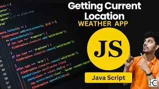 Building a Weather App with JavaScript-2 | Current Location in Javascript #js #javascripttutorial
