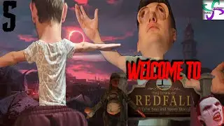 Let's Play ~ REDFALL: 5