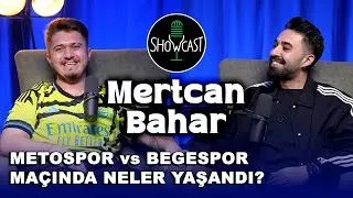 MERTCAN BAHAR - SHOWCAST 