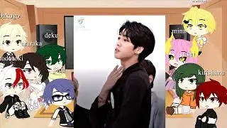 mha reacts to new students 6/?