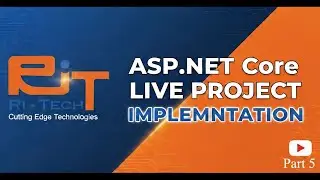 ASP.NET Core - Live Project Implementation (Part 5)