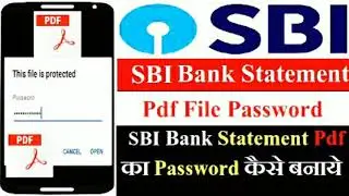 How to Open SBI Statement PDF Password I SBI Bank Statement Pdf Password Kaise Banaye?SBI 2021update