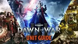 Dawn of War 3 | All Races Units, Elite Units, Titans, specific doctrines and abilites