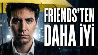 HOW I MET YOUR MOTHER EN İYİ SIT-COM MU?