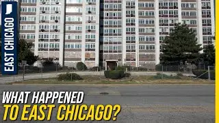 What Happened to East Chicago, Indiana?