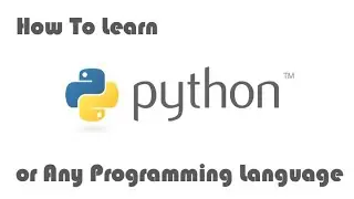 IT-566: How To Learn Python — Or Any Programming Language