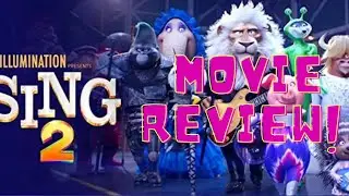 Sing 2 - short movie review