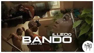 iLLEOo - BANDO (Official Music Video) (prod. by Jimmy Fo)