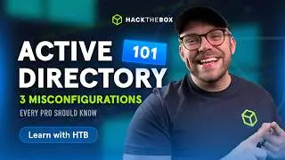 Securing Active Directory: 3 misconfigurations you should know | Learn with HTB (Episode 10)