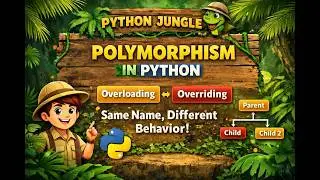 Polymorphism in Python 🔥 | Method Overloading & Overriding Explained | OOPs | Python Jungle 🌴