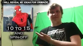 I will reveal my ideas for the unmade Spider-Man FanFilm sequels and spin-off