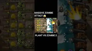 PLANT VS ZOMBIE 2 MASSIVE ZOMBIE ATTACK