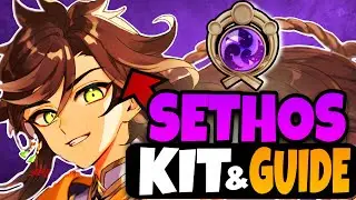 SETHOS, un 4 ÉTOILES ORIGINAL ! KIT complet Gameplay et Guide Genshin impact fr