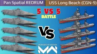 PAN Spatial Redrum Vs USS Long Beach | 5vs5 Battle | Modern Warships