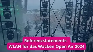 WLAN für das Wacken Open Air 2024 – Referenzstatement von Business IT Kiel